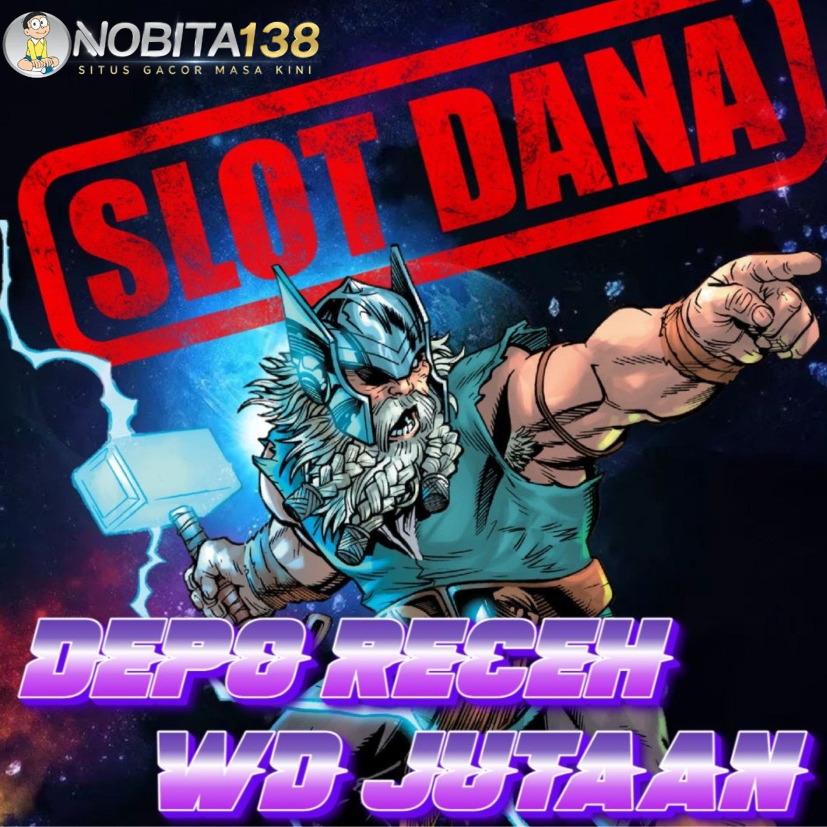 NOBITA138: METODE SLOT DANA 10RB TANPA POTONGAN TERBAIK & TERPERCAYA DI INDONESIA